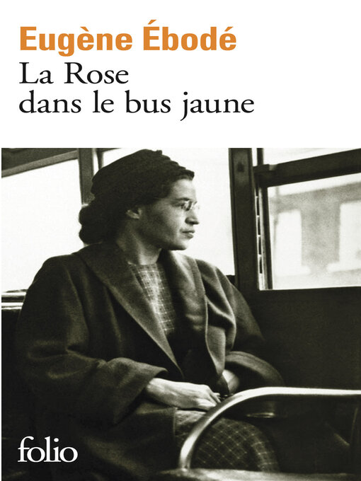 Title details for La Rose dans le bus jaune by Eugène Ébodé - Available